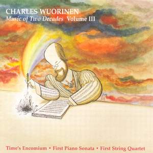 Wuorinen: Music of Two Decades, Vol. 3