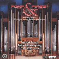 Pomp & Pipes - Powerful Music for Organ & Wind Symphony