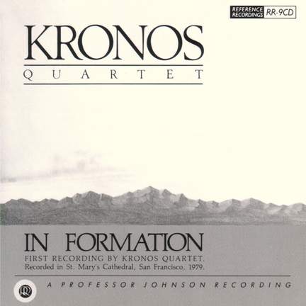 Kronos Quartet: In Formation