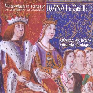 Juana I de Castilla: Musica cortesana en la Europa