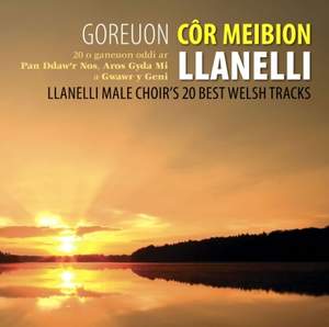 Goreuon Cor Meibion - Best of the Llanelli Male Voice Choir