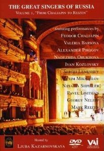 The Great Singers of Russia, Volume 1: Chaliapin to Reizen