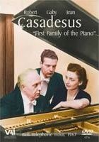 Casadesus: First Family of the Piano