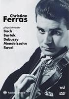 The Art of Christian Ferras, 1961-63