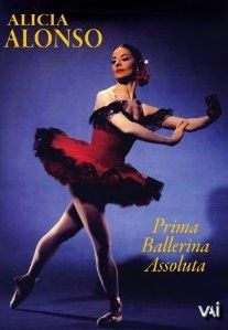Alicia Alonso: Prima Ballerina Assoluta
