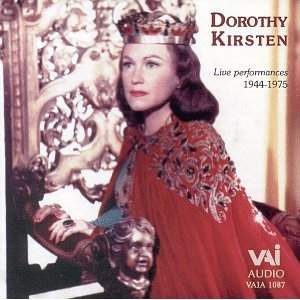 Dorothy Kirsten: Live Preformances 1944 - 1975