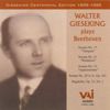 Walter Gieseking plays Beethoven