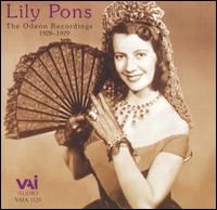 Lily Pons: The Odeon Recordings 1928 - 1929