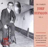 The Complete Josef Hofmann, Vol. 3
