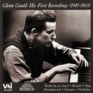 Glenn Gould: His First Recordings (1947-1953) - VAI: VAIA1198 - CD