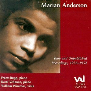 Marian Anderson: Rare & Unpublished Recordings