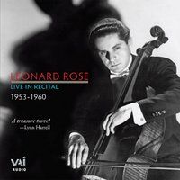 Leonard Rose: Live in Recital 1953 - 1960