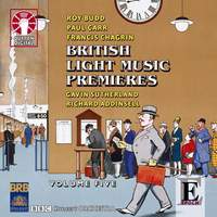 British Light Music Premieres - Volume 5