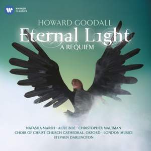 Howard Goodall - Eternal Light – A Requiem