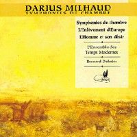 Milhaud: Chamber Symphonies