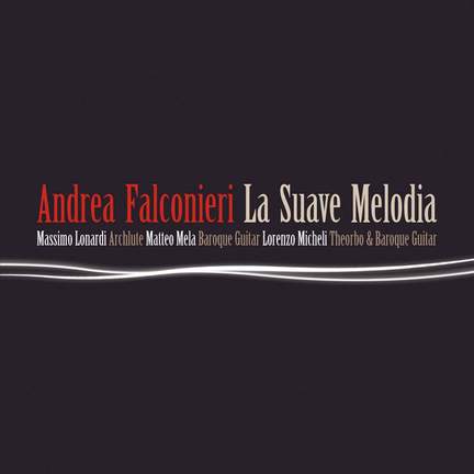 Falconieri - La suave melodia