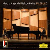 Martha Argerich & Nelson Freire: The Salzburg Concert