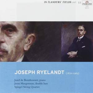 In Flanders Fields Volume 55 - Music of Joseph Ryelandt