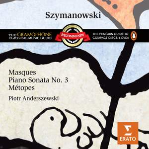 Szymanowski: Piano Sonata No. 3, Op. 36, etc.