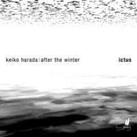 Keiko Harada: After the Winter