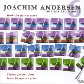 Andersen - Works for Flute and Piano, Volume 6