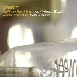 Schubert: Piano Trio No. 1 & Introduction and Variations on 'Trockne Blumen'