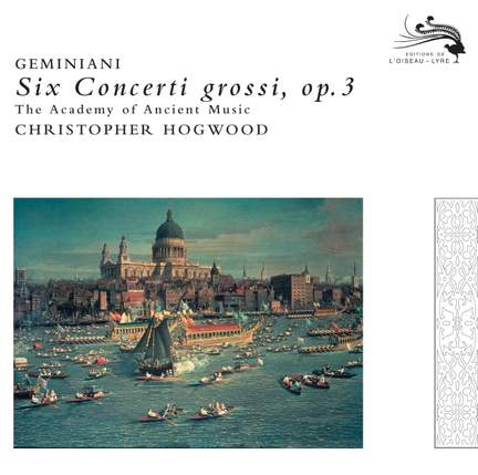 Geminiani - Concerti Grossi Op. 3