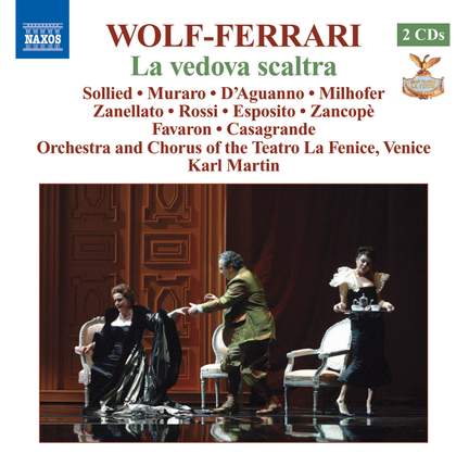 Wolf-Ferrari: La Vedova Scaltra