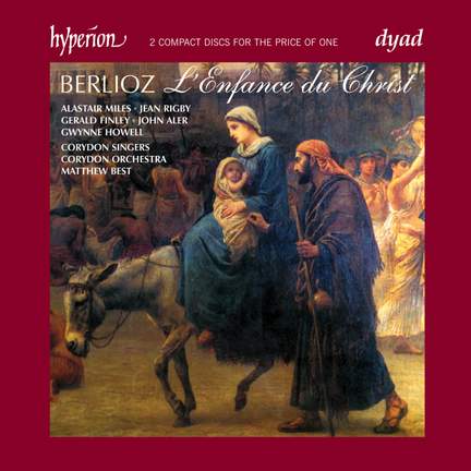 Berlioz: L'Enfance du Christ, Op. 25