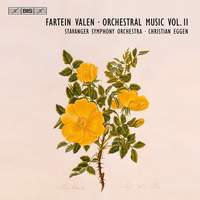 Fartein Valen - Orchestral Music Volume 2