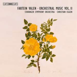 Fartein Valen - Orchestral Music Volume 2
