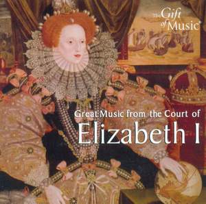 Great Music from the Court of Elizabeth I