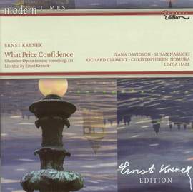 Krenek: What Price Confidence, Chamber Opera in nine scenes, Op.111