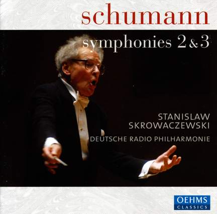 Schumann - Symphonies Nos. 2 & 3