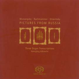 Pictures From Russia - Three Organ Transcriptions