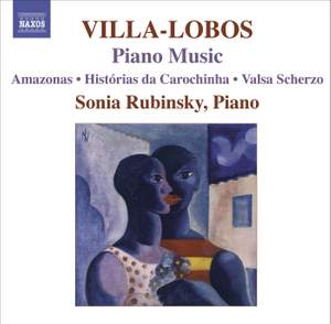 Villa-Lobos - Piano Music Volume 7