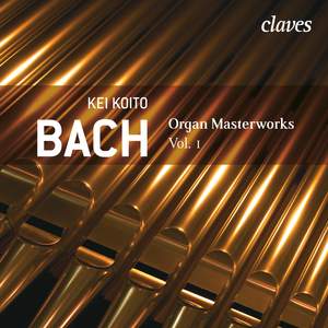 Bach: Organ Masterworks, Vol. 1