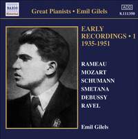 Emil Gilels: Early Recordings Volume 1