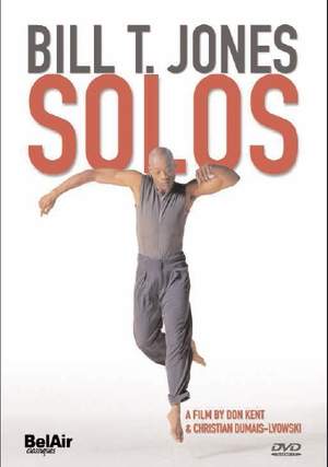 Bill T. Jones - Solos