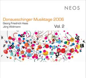 Donaueschinger Musiktage 2006, Vol. 2