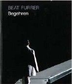 Furrer: Begehren