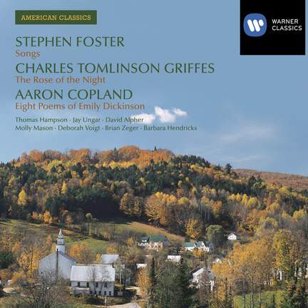Foster, Griffes & Copland - Songs