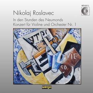 Nikolaj Roslavets: In the Hours of the New Moon