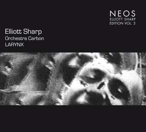 Elliott Sharp Edition Vol. 3