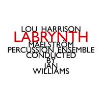 Lou Harrison: Labrynth