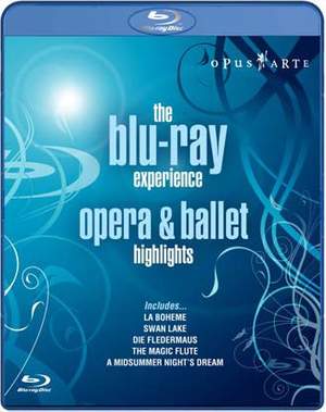 The Blu-ray Experience - Opera & Ballet Highlights