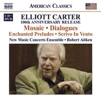 Elliott Carter 100th Anniversary