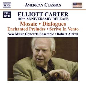Elliott Carter 100th Anniversary
