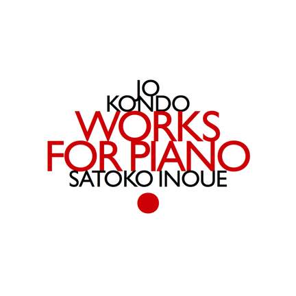Jo Kondo: Works for Piano