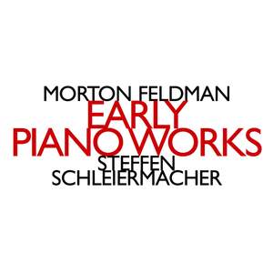 Morton Feldman: Early Piano Works